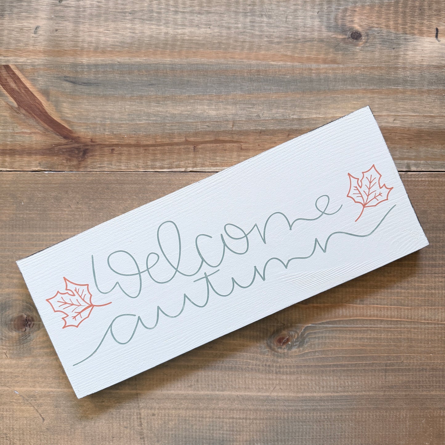 Welcome Autumn sign- LIMITED EDITION