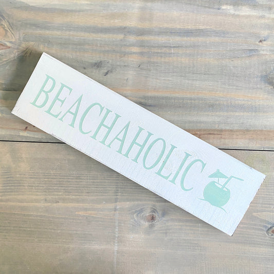 Beachaholic Sign