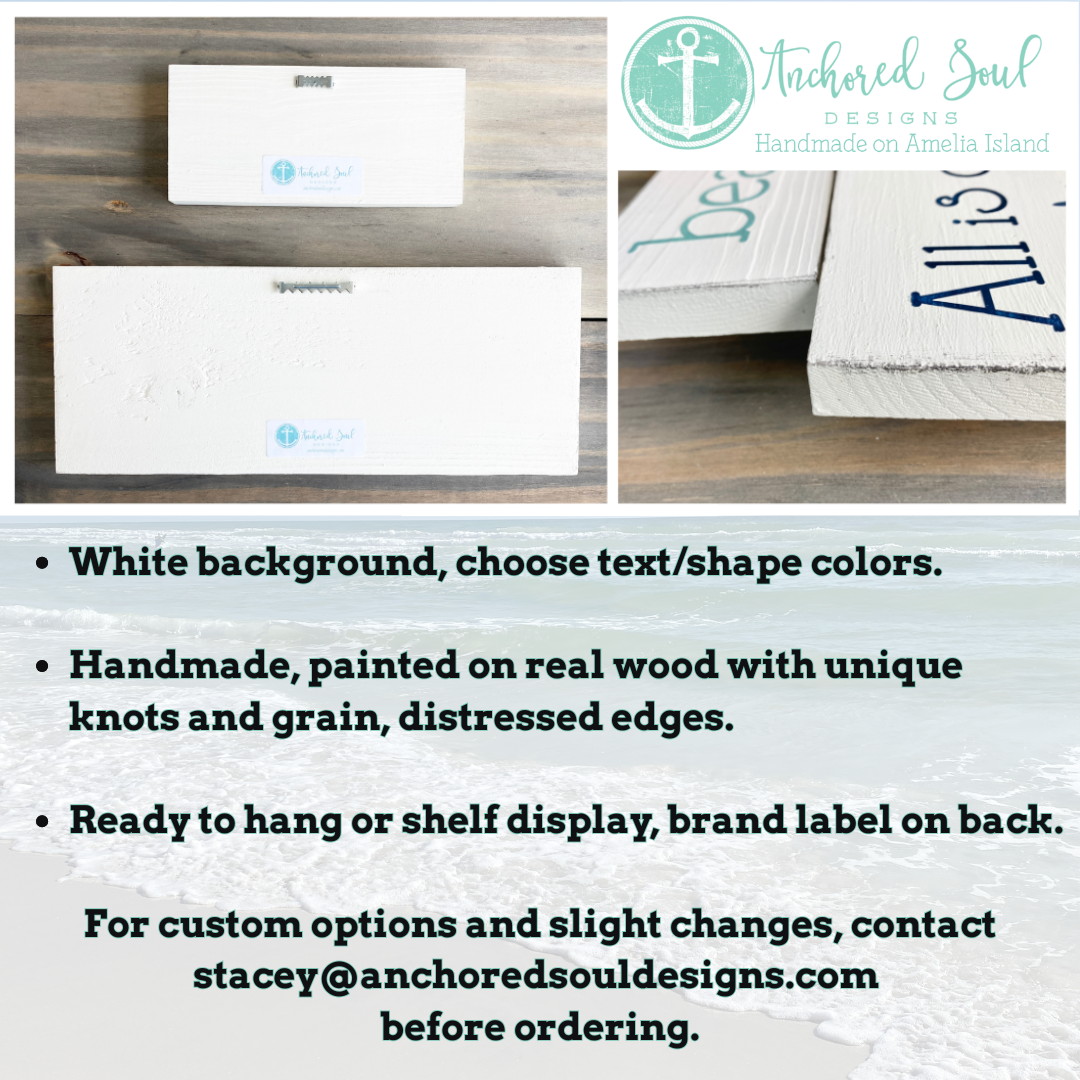 Wooden sign with customizable text and Anchored Soul Designs branding.