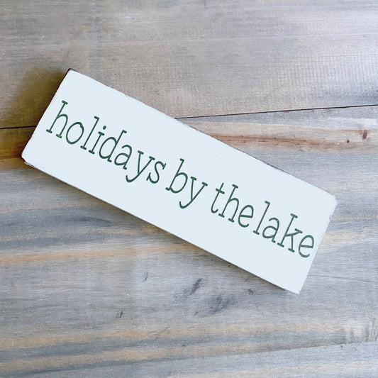 Holidays by the lake sign Coastal home decor and inspiration for the beach lover, gifts from Anchoredsouldesigns