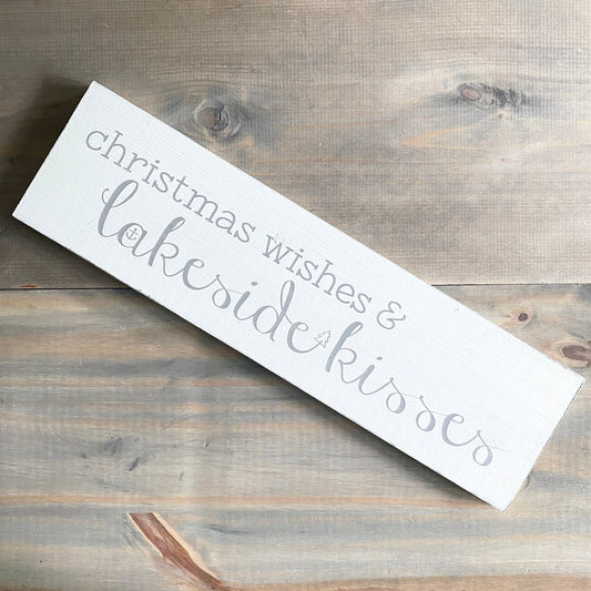 Christmas Wishes and Lakeside Kisses Sign Coastal home decor and inspiration for the beach lover, gifts from Anchoredsouldesigns