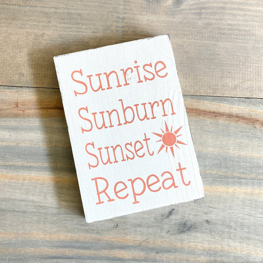 Sunrise Sunburn Sunset Repeat Sign Coastal home decor and inspiration for the beach lover, gifts from Anchoredsouldesigns