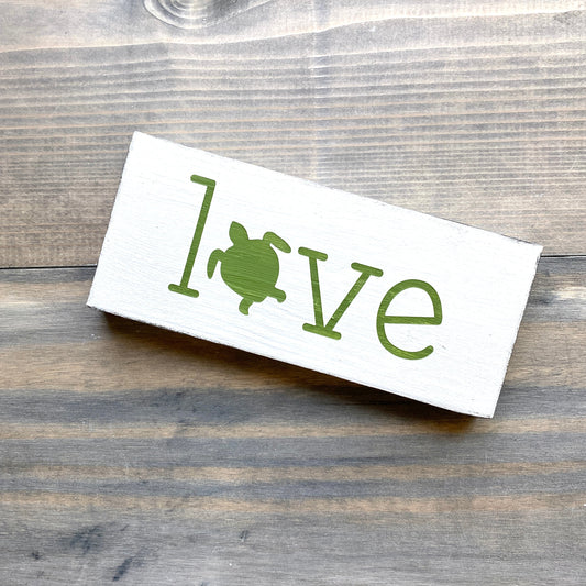 Small Love Sea Turtle Sign Coastal home decor and inspiration for the beach lover, gifts from Anchoredsouldesigns