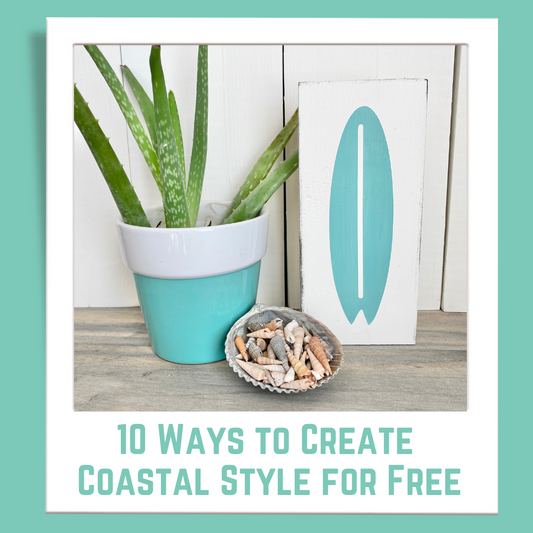 Get coastal style without spending a dime