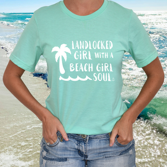 Landlocked girl tshirt, Mint beach tshirt, beach girl, Christmas gift, tshirts for women, Anchored Soul Tshirt