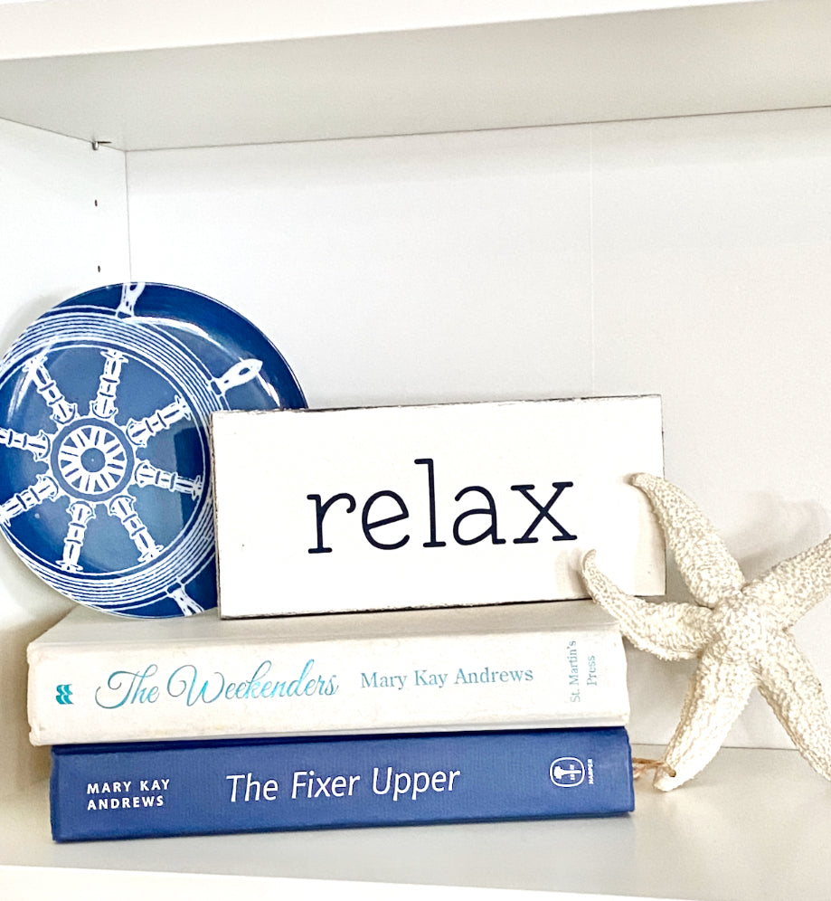 Small Relax Sign