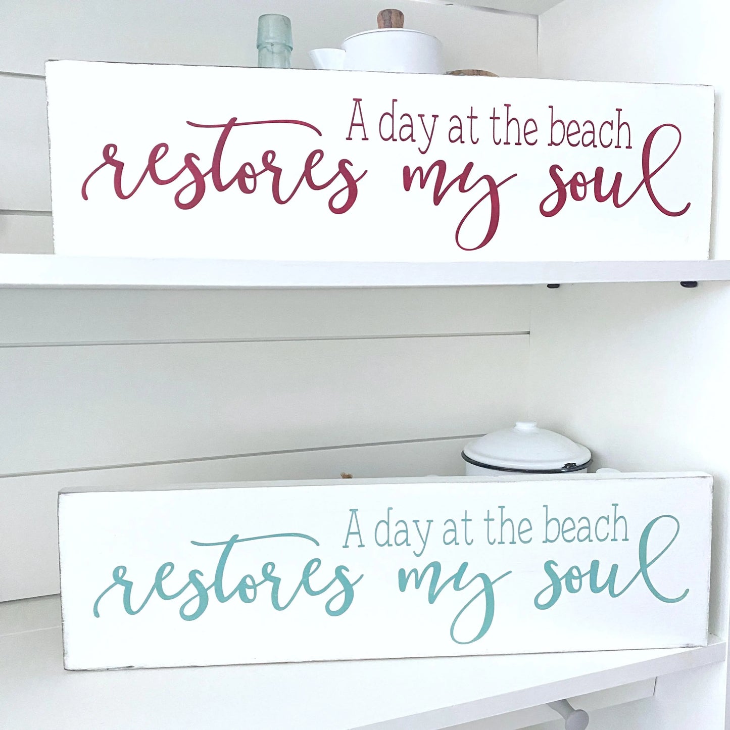 A Day At The Beach Restores My Soul Sign