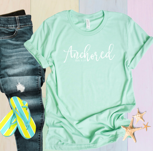 Anchored Distressed Tshirt, Hebrews 6:19 shirt for women, Anchored Soul Tshirt, We have this hope