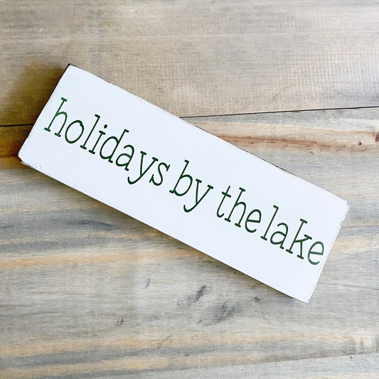 Holidays by the lake sign