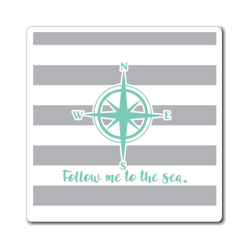 Follow Me To The Sea  Coastal Compass Anchored Soul Designs Refrigerator Magnet