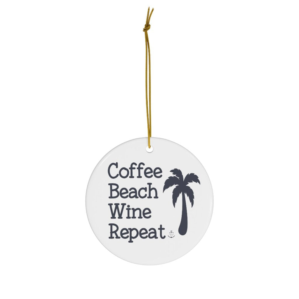 Coffee Beach Wine Repeat Ceramic Ornament