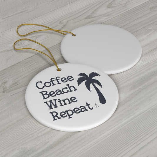 Coffee Beach Wine Repeat Ceramic Ornament