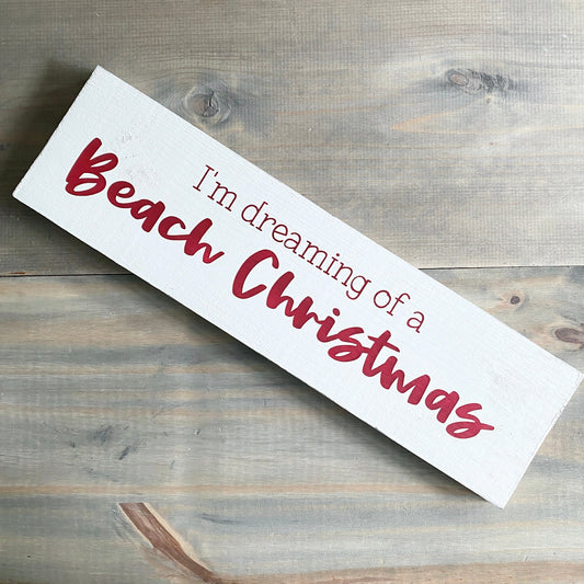 I'm dreaming of a Beach Christmas Sign