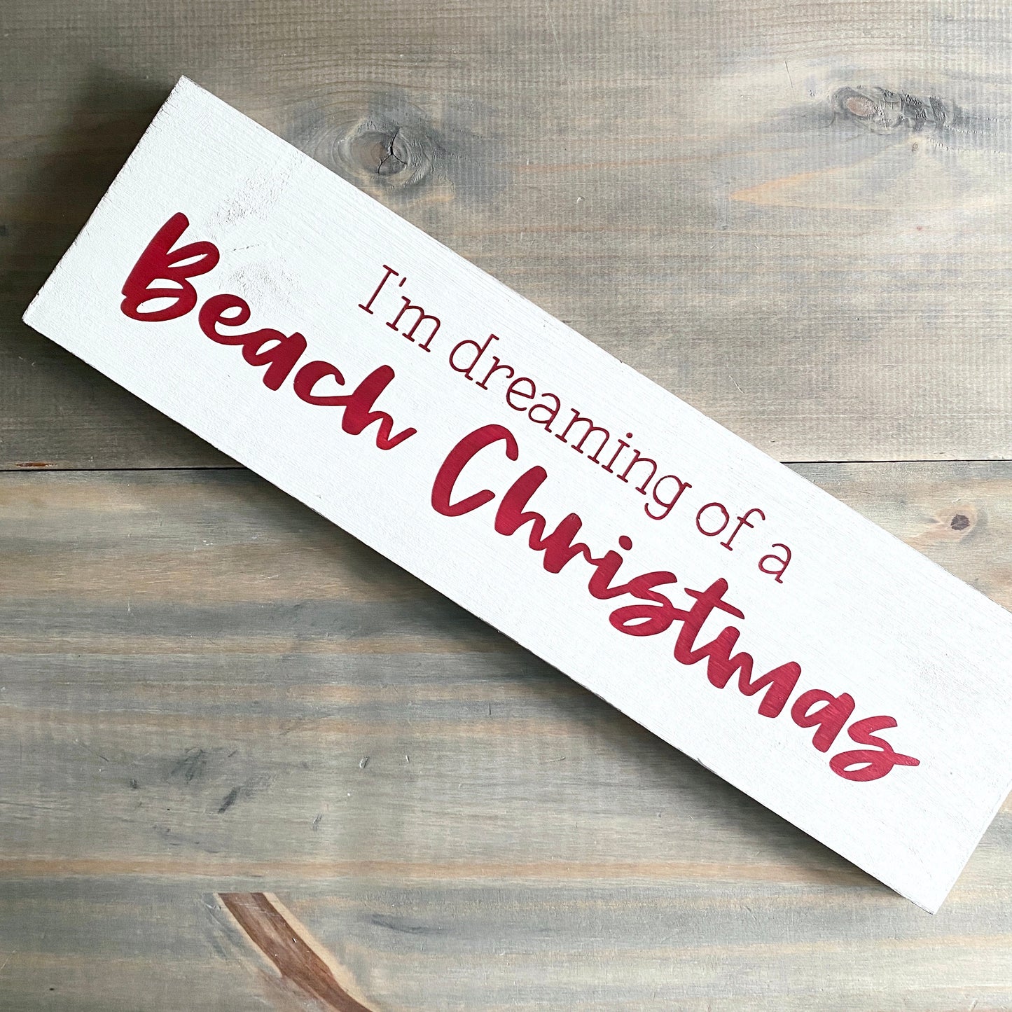I'm dreaming of a Beach Christmas Sign