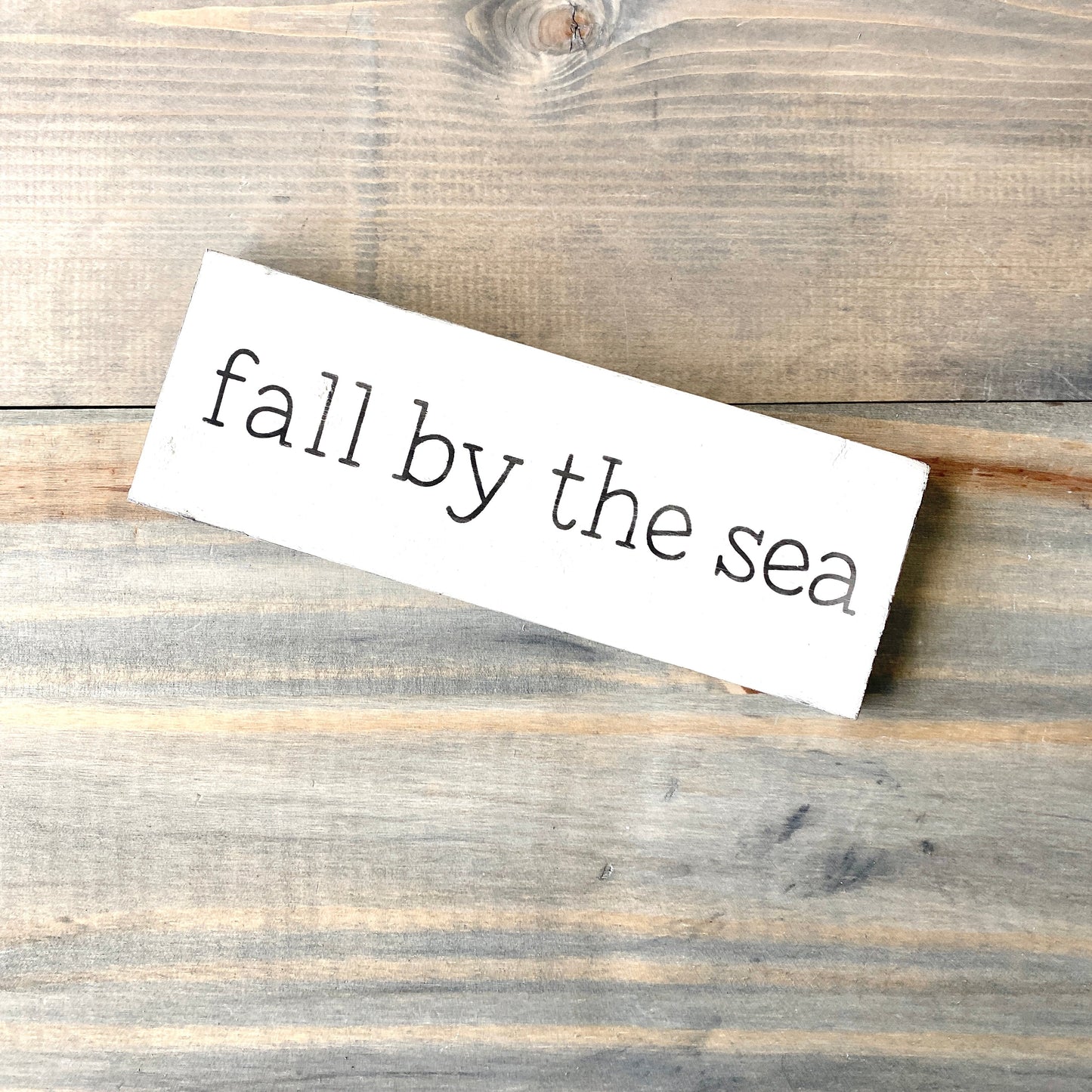 Fall by the Sea Sign