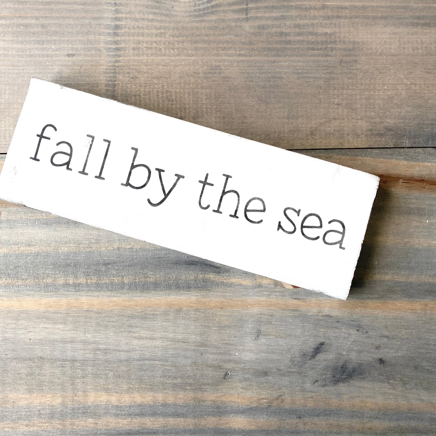 Fall by the Sea Sign