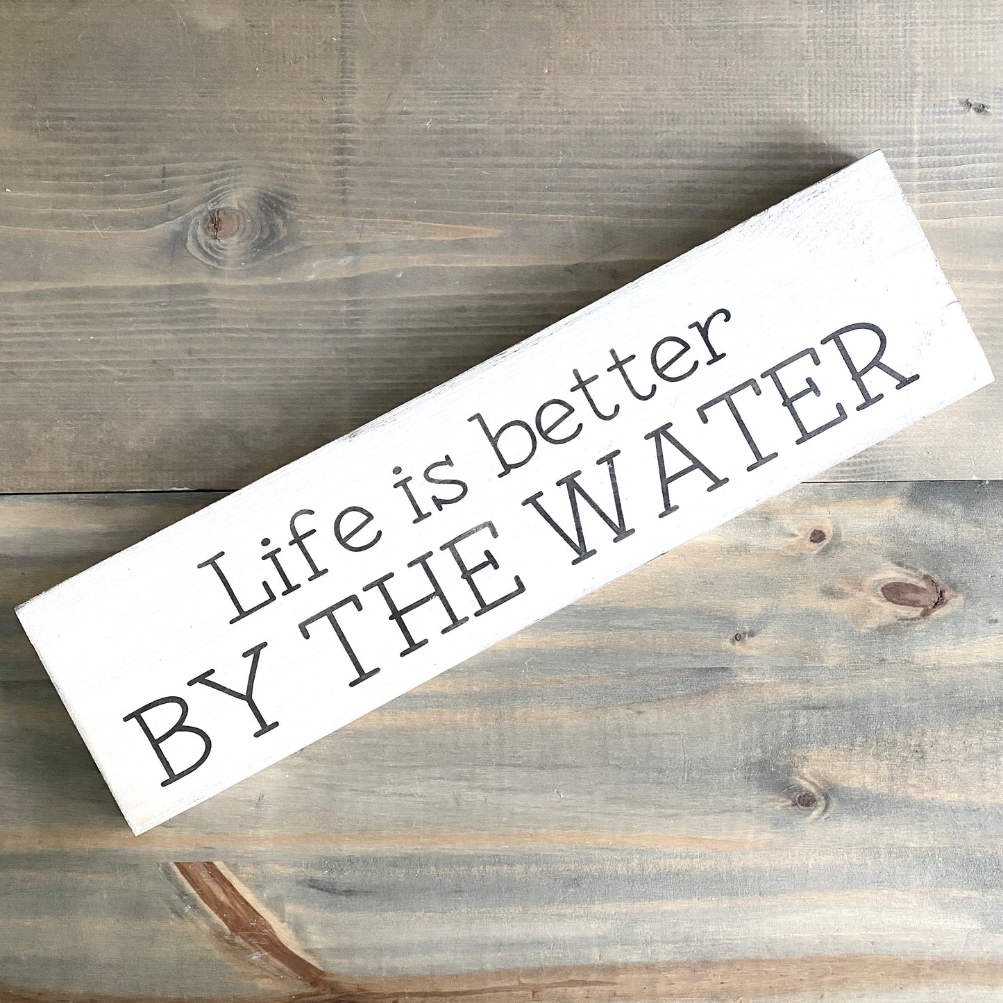 Life is Better on the Water sign