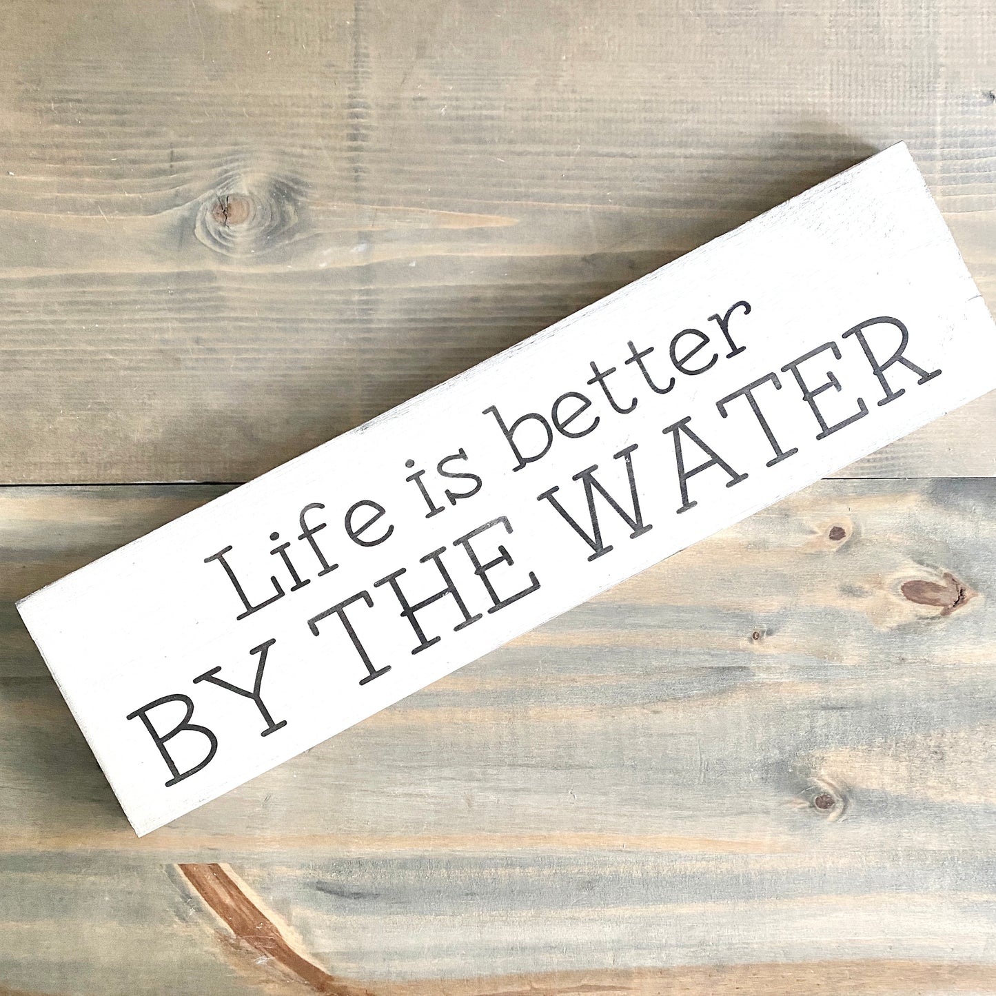 Life is Better on the Water sign