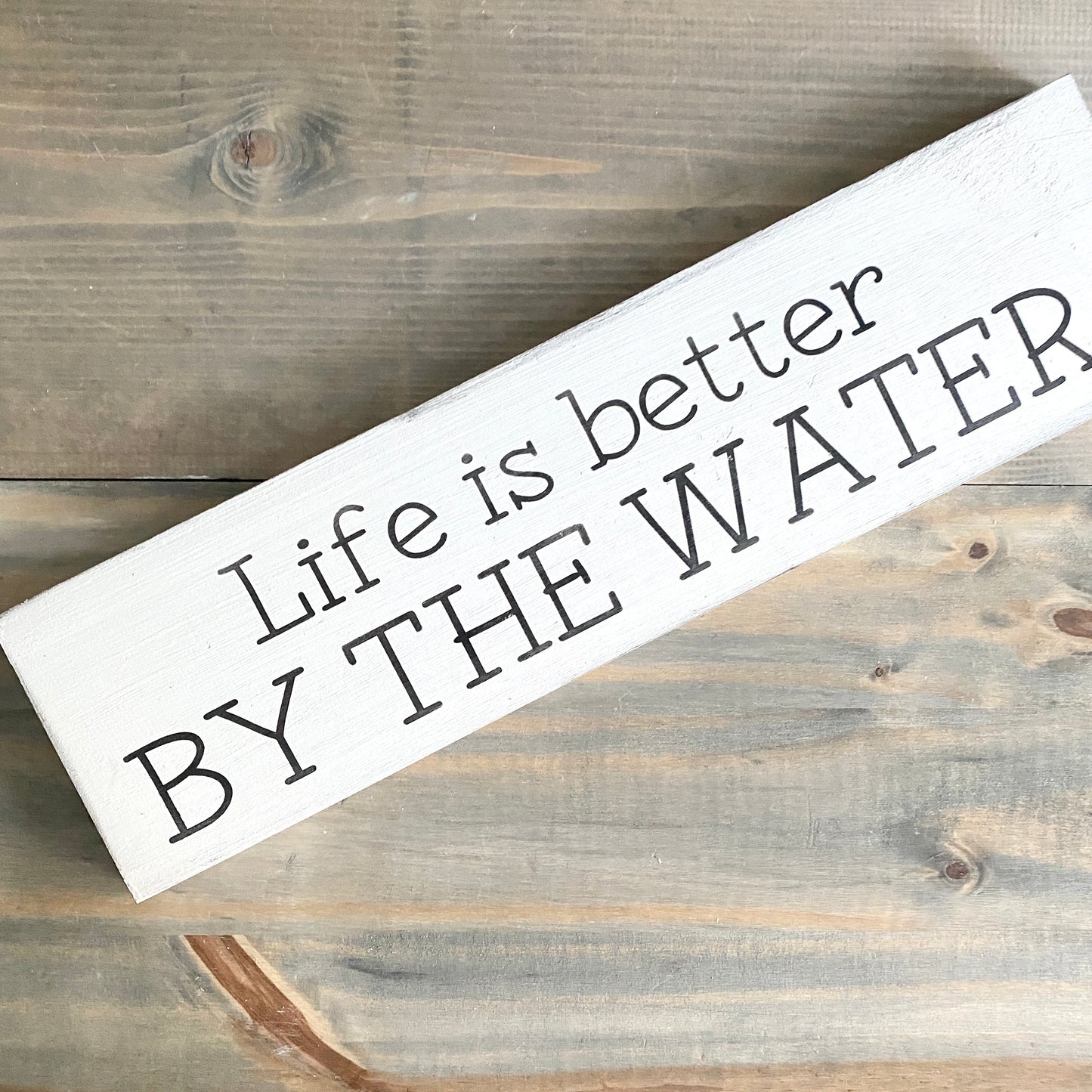Life is Better on the Water sign