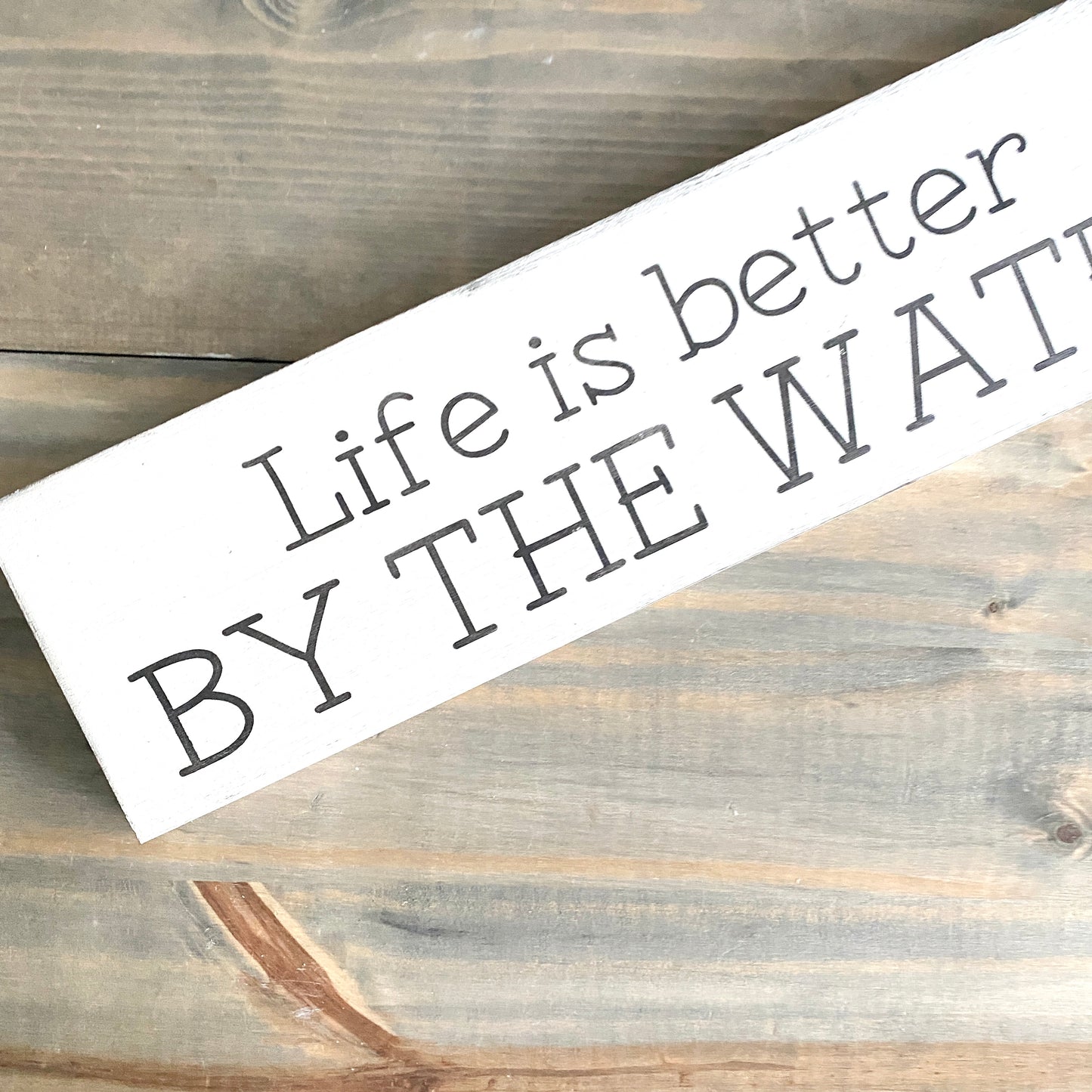 Life is Better on the Water sign